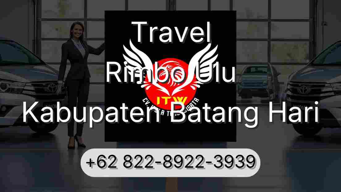 Travel Rimbo Ulu Kabupaten Batang Hari