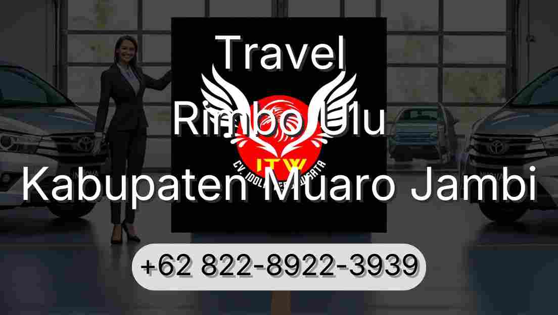 Travel Rimbo Ulu Kabupaten Muaro Jambi