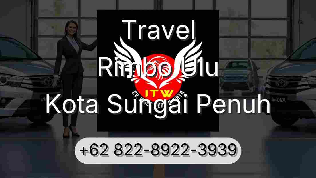 Travel Rimbo Ulu Kota Sungai Penuh