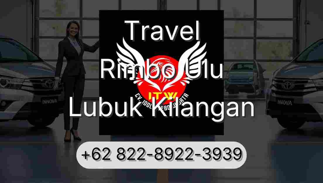 Travel Rimbo Ulu Lubuk Kilangan