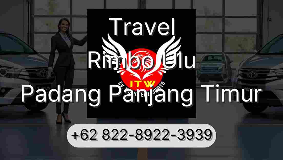 Travel Rimbo Ulu Padang Panjang Timur