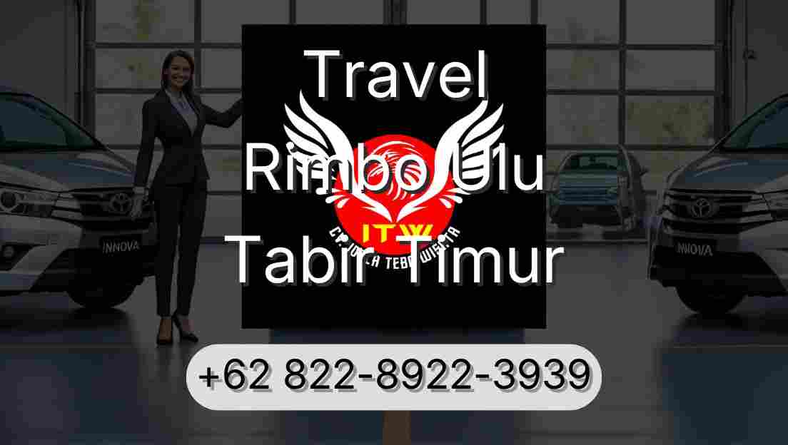 Travel Rimbo Ulu Tabir Timur