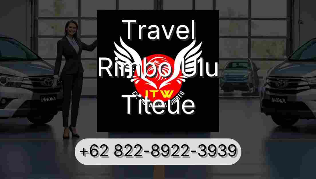 Travel Rimbo Ulu Titeue