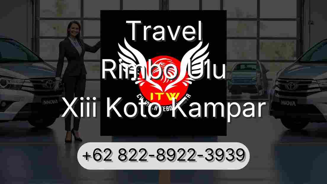 Travel Rimbo Ulu Xiii Koto Kampar