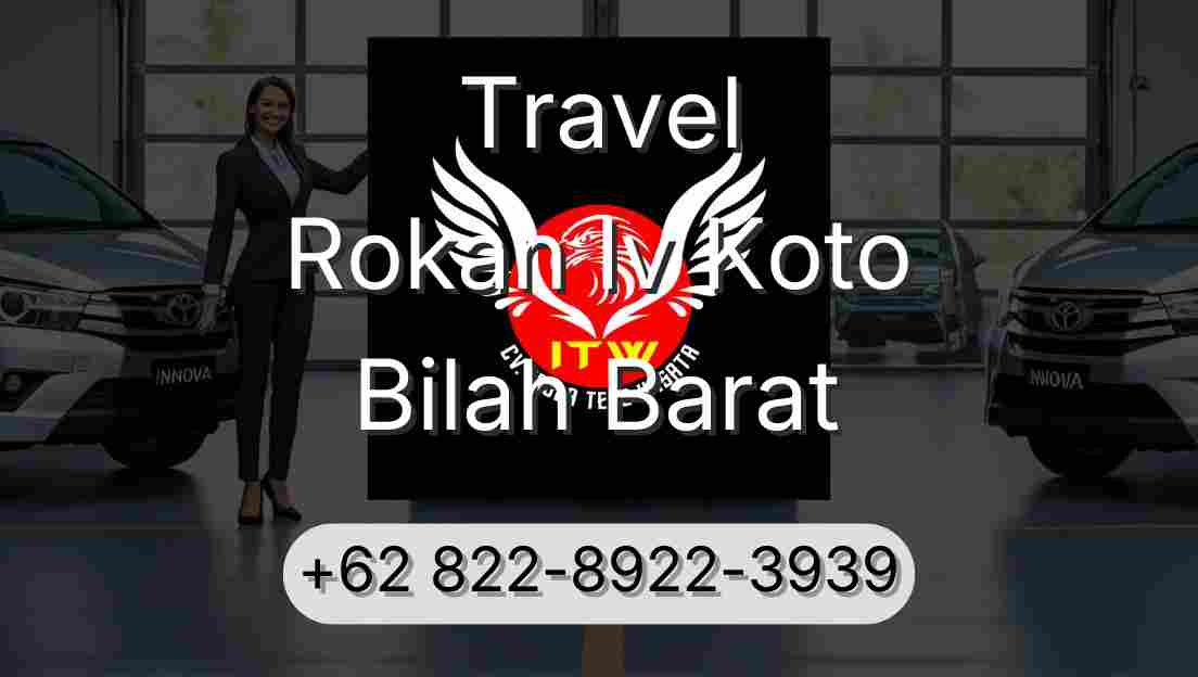 Travel Rokan Iv Koto Bilah Barat