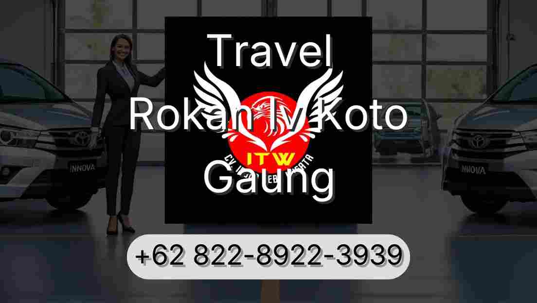 Travel Rokan Iv Koto Gaung