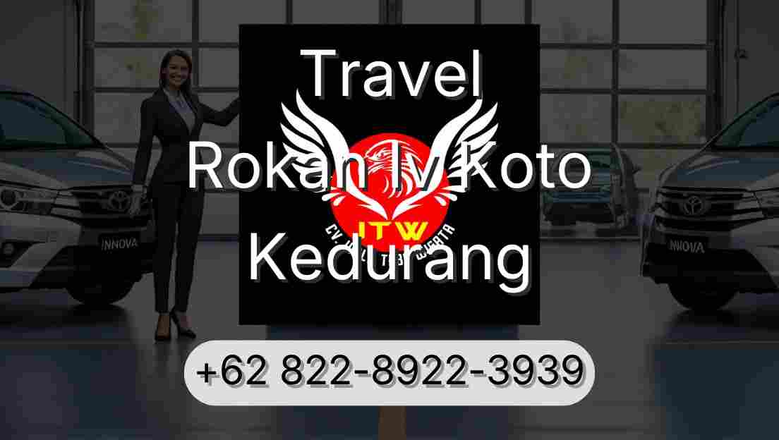 Travel Rokan Iv Koto Kedurang