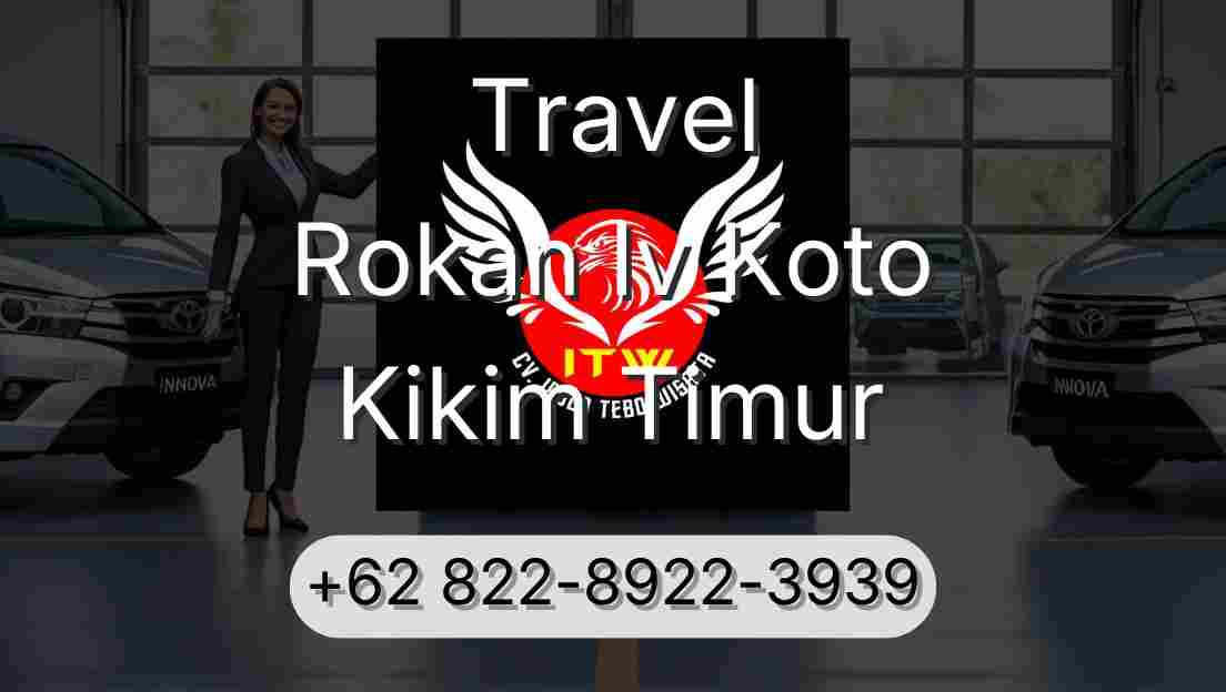 Travel Rokan Iv Koto Kikim Timur
