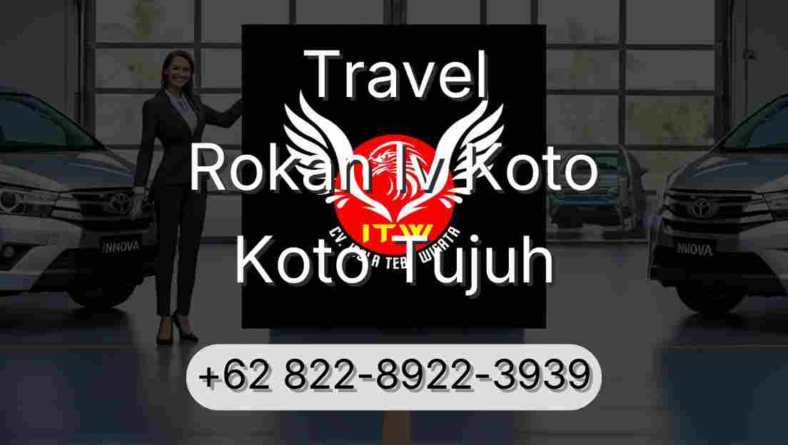Travel Rokan Iv Koto Koto Tujuh