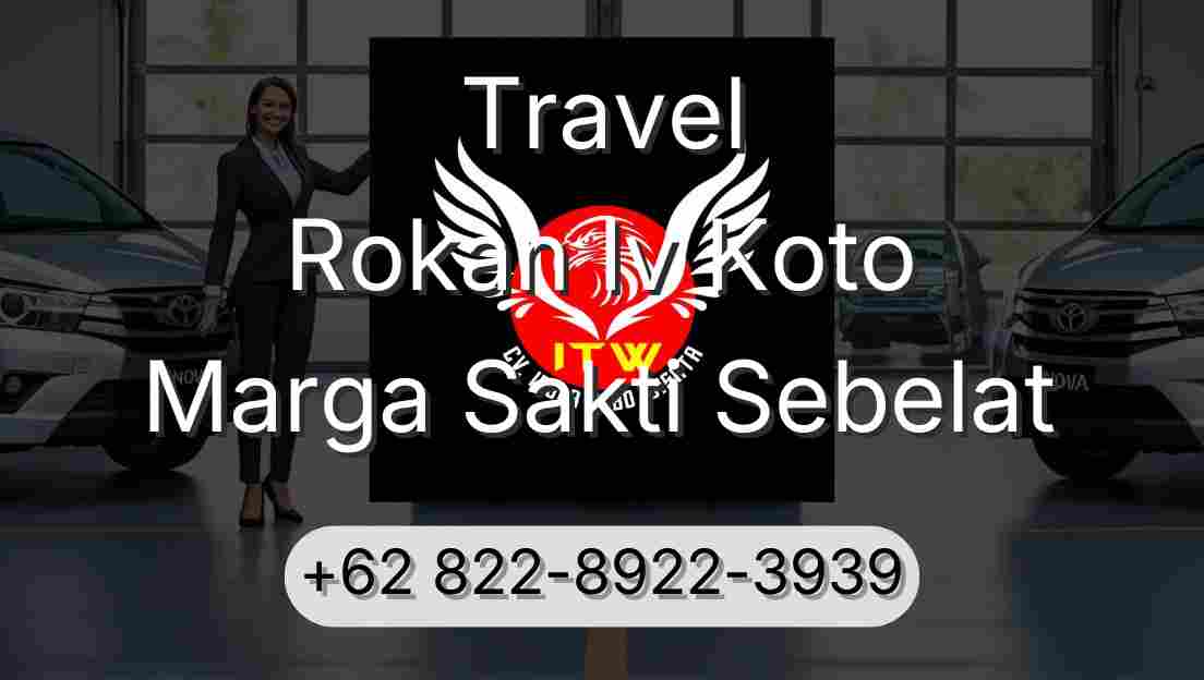 Travel Rokan Iv Koto Marga Sakti Sebelat