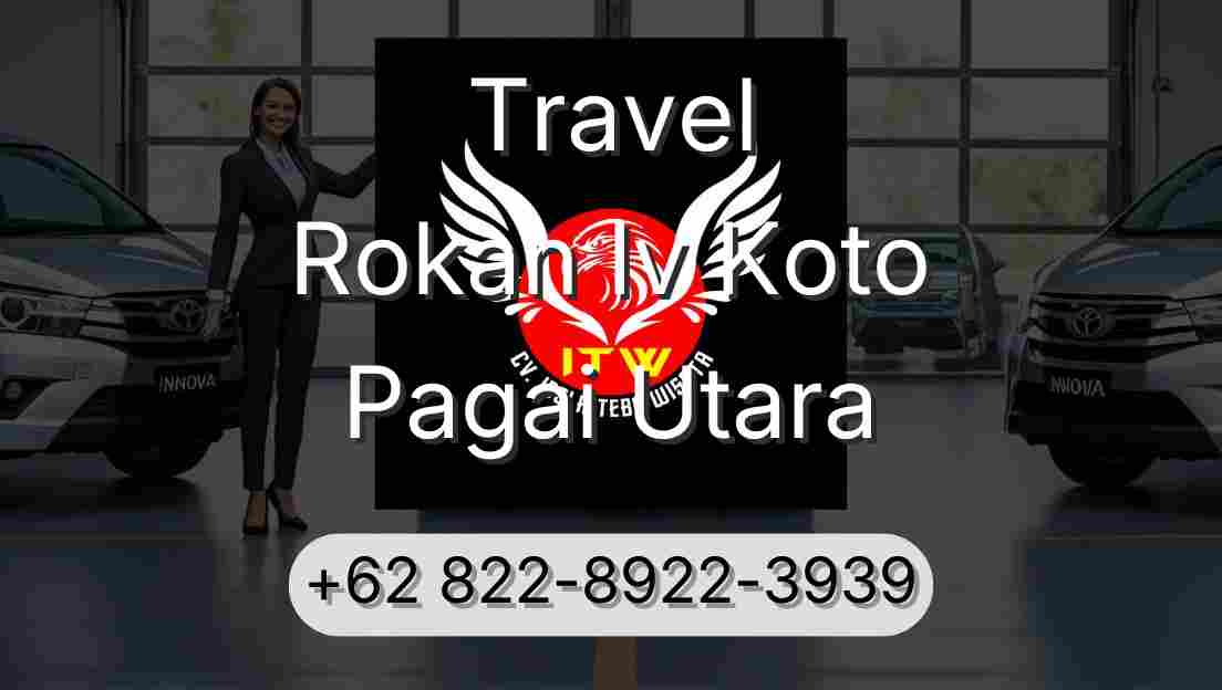 Travel Rokan Iv Koto Pagai Utara