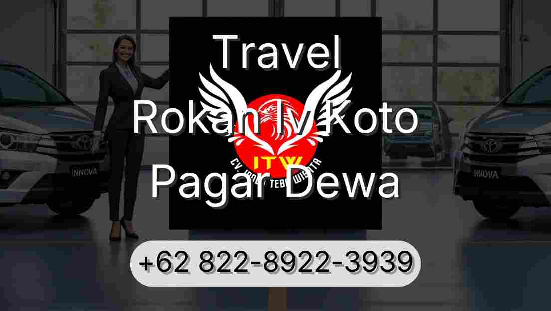 Travel Rokan Iv Koto Pagar Dewa