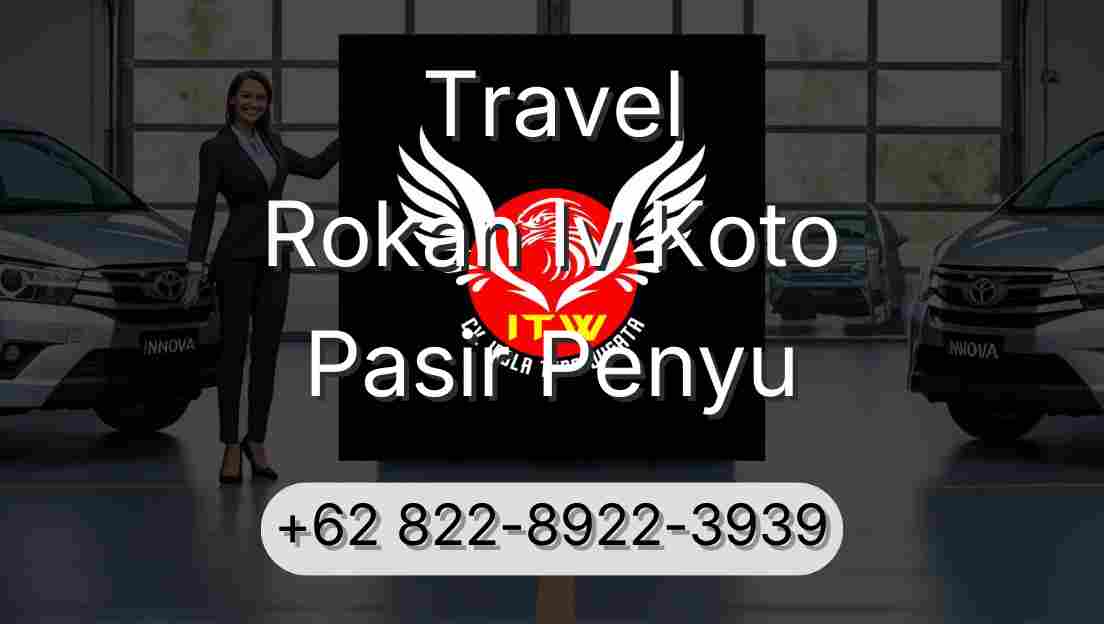 Travel Rokan Iv Koto Pasir Penyu