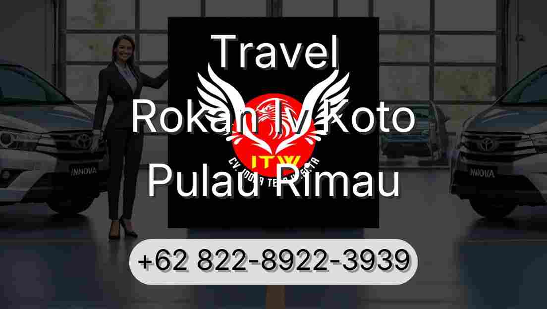 Travel Rokan Iv Koto Pulau Rimau