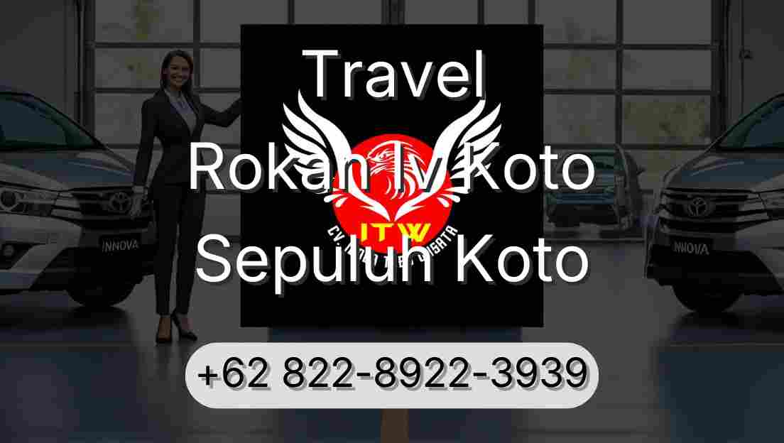 Travel Rokan Iv Koto Sepuluh Koto