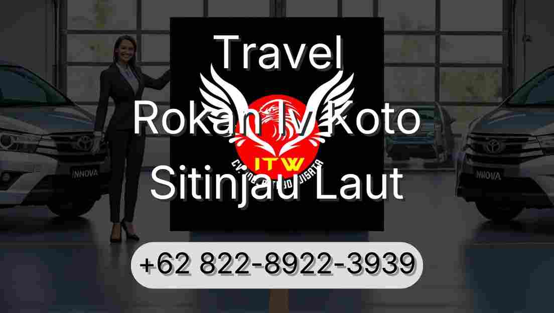 Travel Rokan Iv Koto Sitinjau Laut
