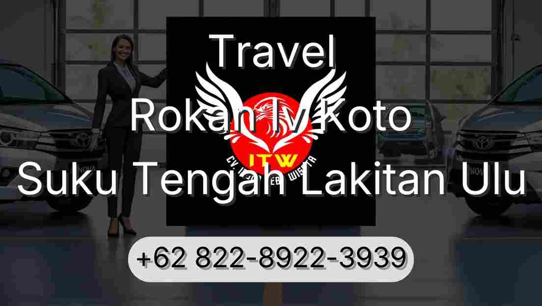 Travel Rokan Iv Koto Suku Tengah Lakitan Ulu