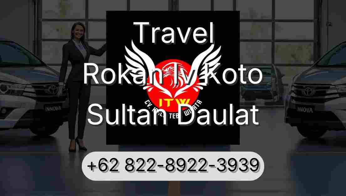 Travel Rokan Iv Koto Sultan Daulat