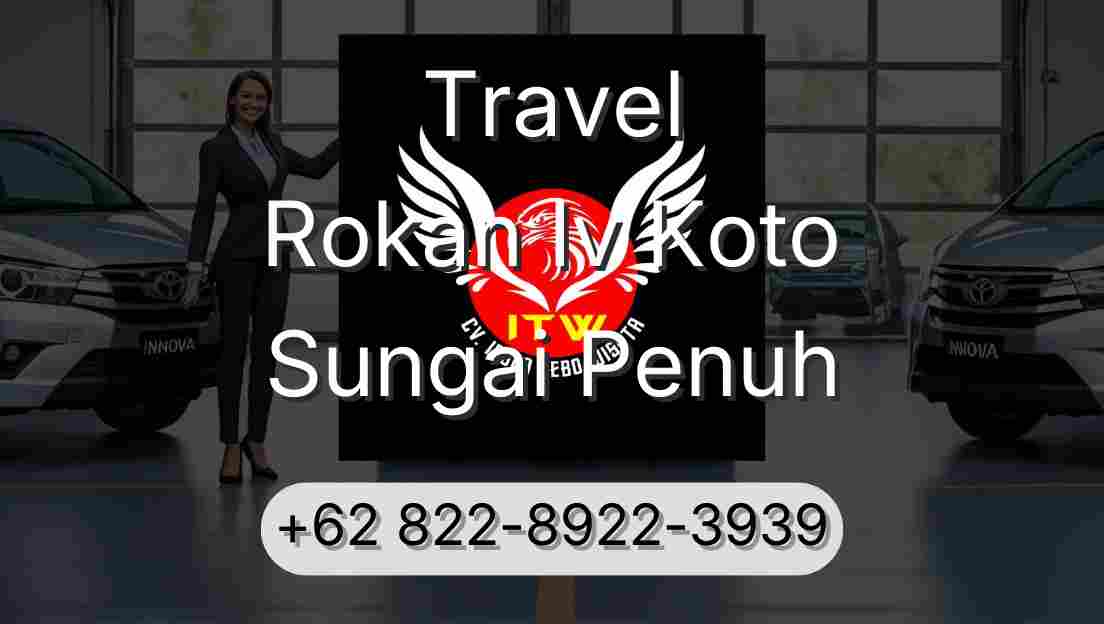 Travel Rokan Iv Koto Sungai Penuh