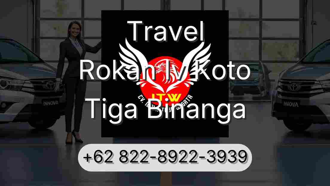 Travel Rokan Iv Koto Tiga Binanga