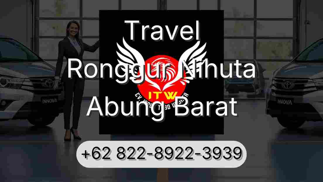 Travel Ronggur Nihuta Abung Barat