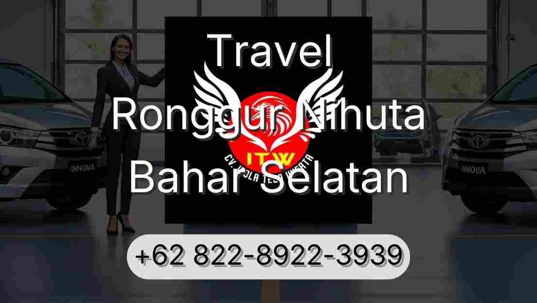Travel Ronggur Nihuta Bahar Selatan