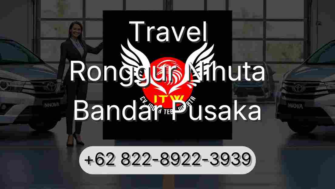 Travel Ronggur Nihuta Bandar Pusaka