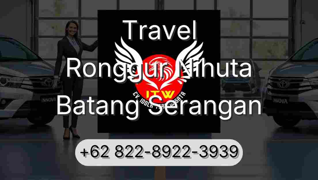 Travel Ronggur Nihuta Batang Serangan