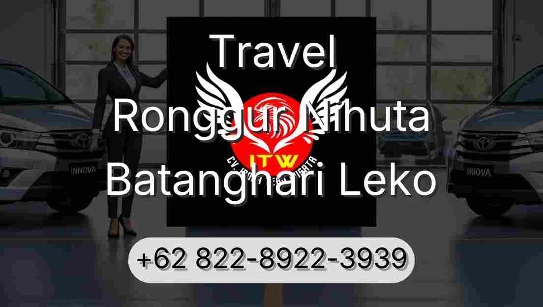 Travel Ronggur Nihuta Batanghari Leko