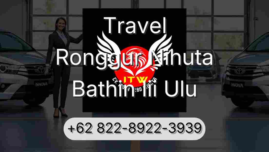 Travel Ronggur Nihuta Bathin Iii Ulu