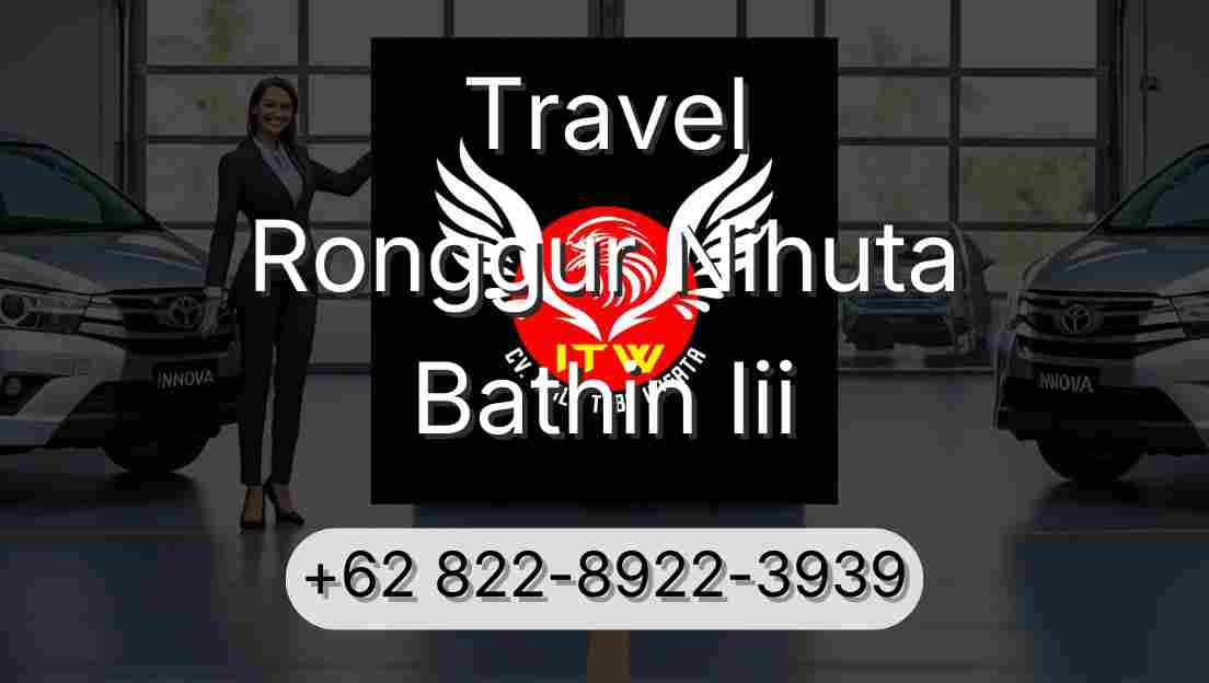 Travel Ronggur Nihuta Bathin Iii