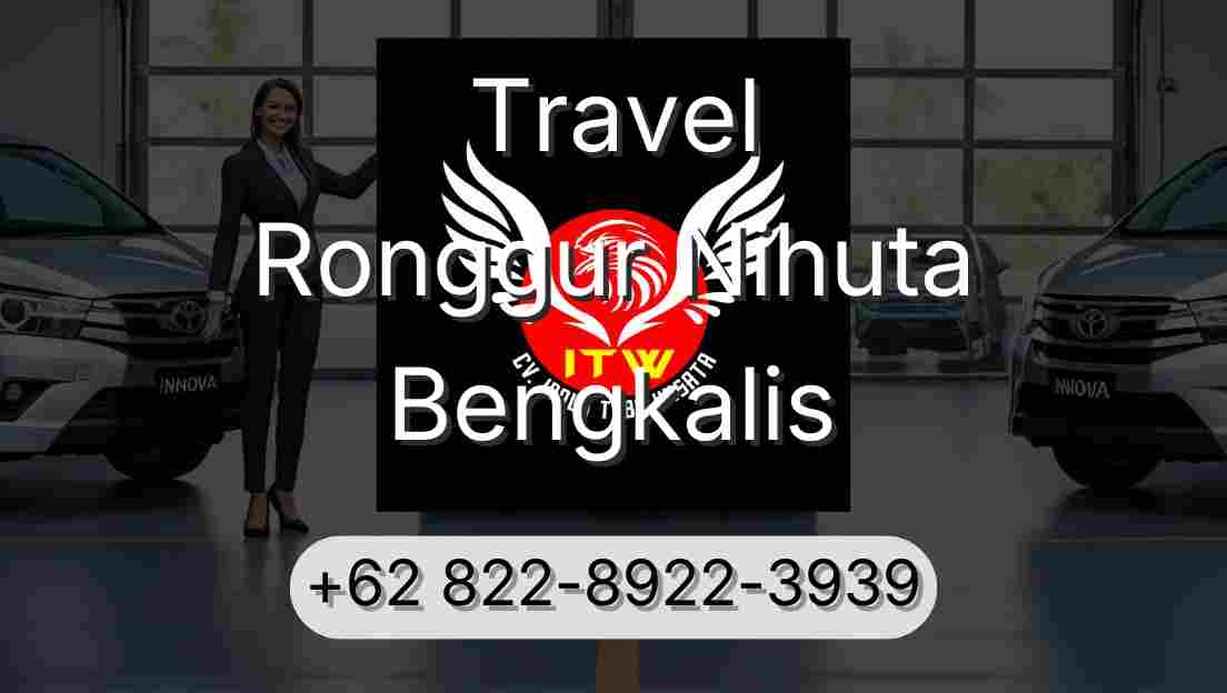 Travel Ronggur Nihuta Bengkalis