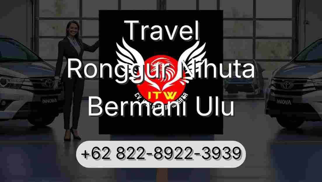 Travel Ronggur Nihuta Bermani Ulu