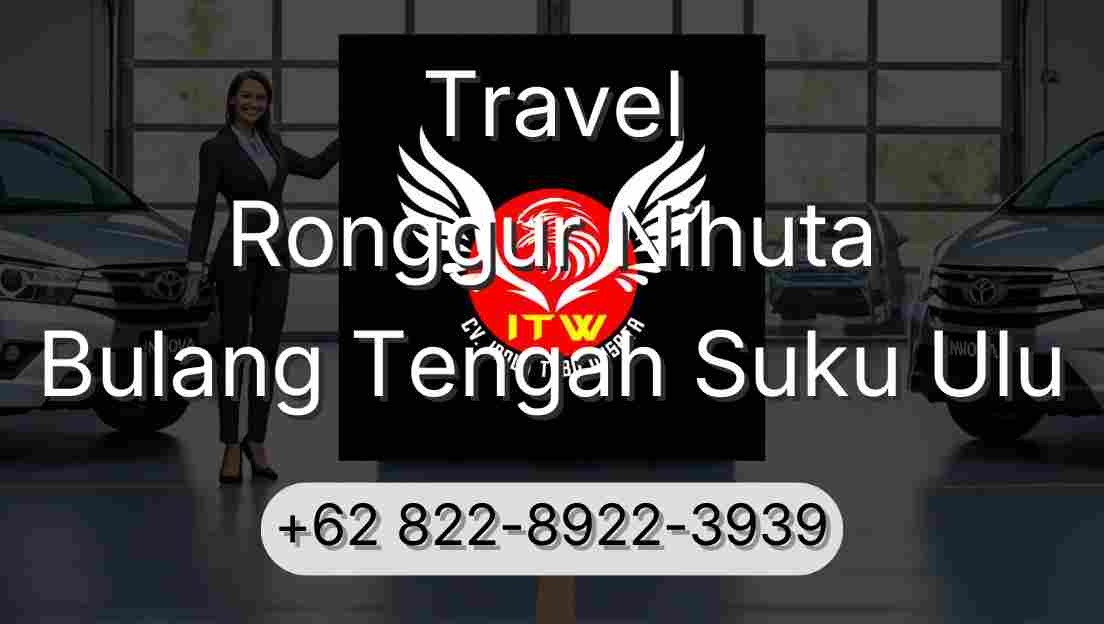 Travel Ronggur Nihuta Bulang Tengah Suku Ulu