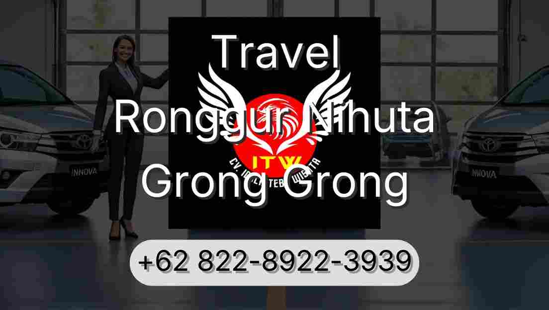 Travel Ronggur Nihuta Grong Grong