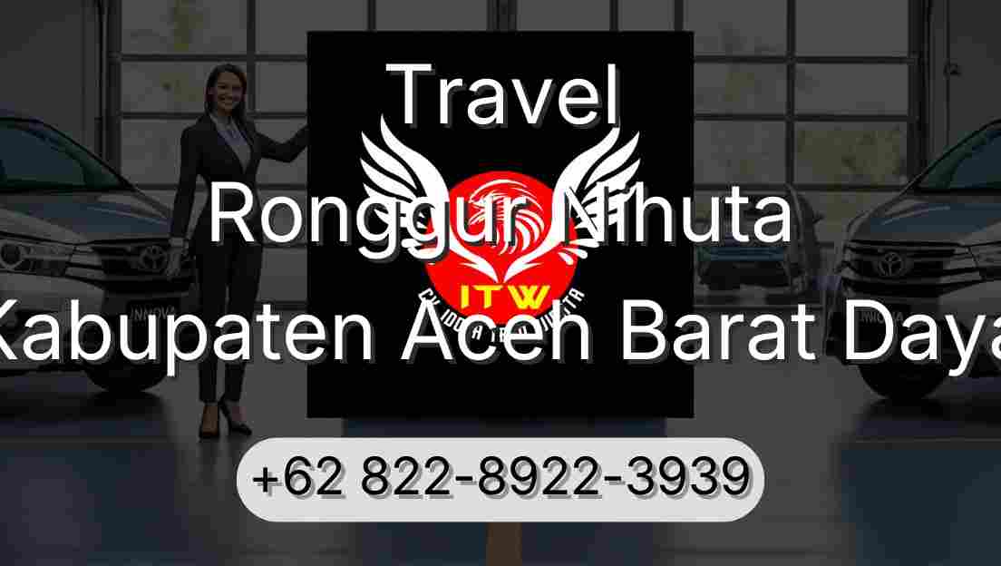 Travel Ronggur Nihuta Kabupaten Aceh Barat Daya