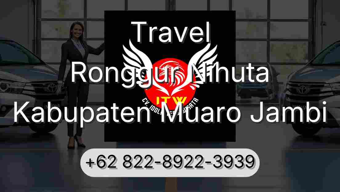 Travel Ronggur Nihuta Kabupaten Muaro Jambi