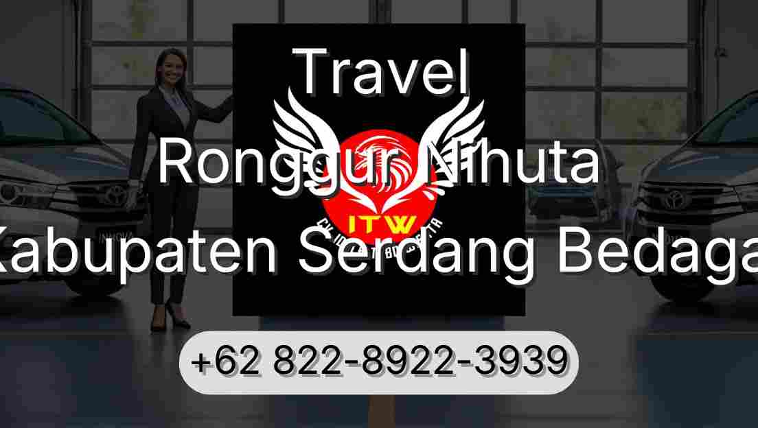 Travel Ronggur Nihuta Kabupaten Serdang Bedagai
