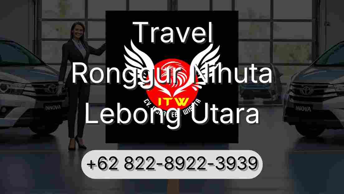 Travel Ronggur Nihuta Lebong Utara