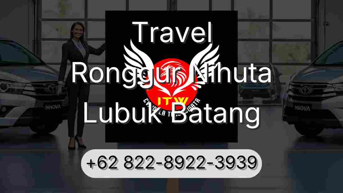 Travel Ronggur Nihuta Lubuk Batang