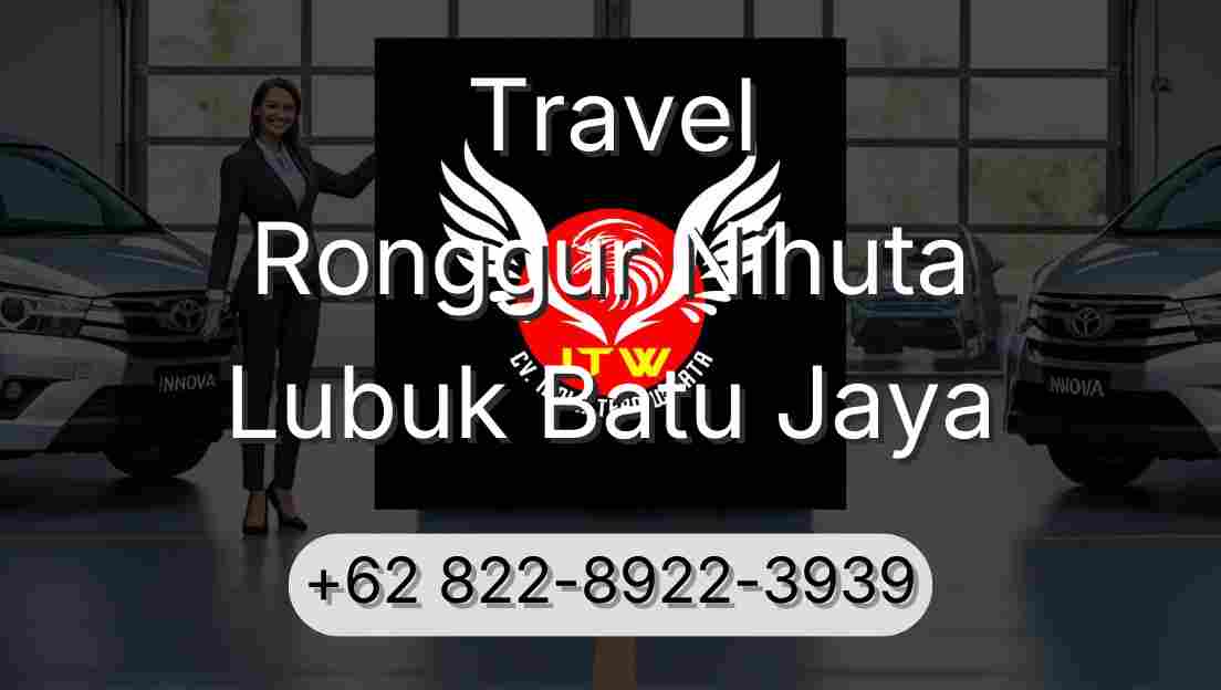 Travel Ronggur Nihuta Lubuk Batu Jaya