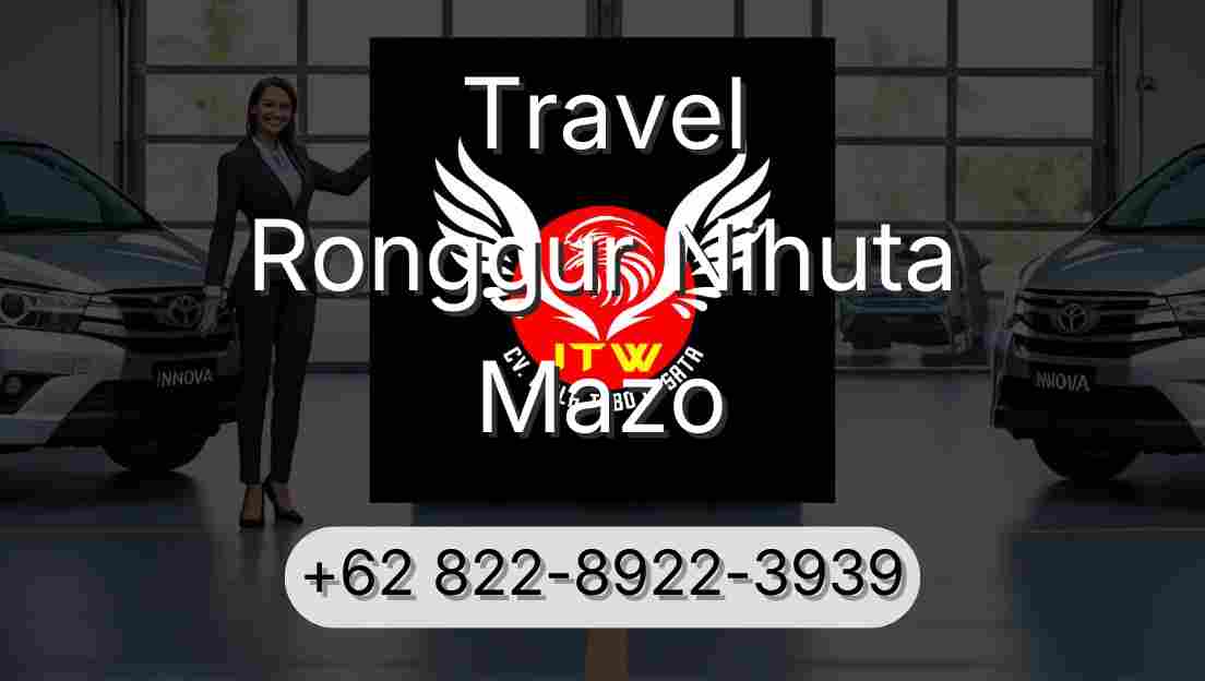 Travel Ronggur Nihuta Mazo