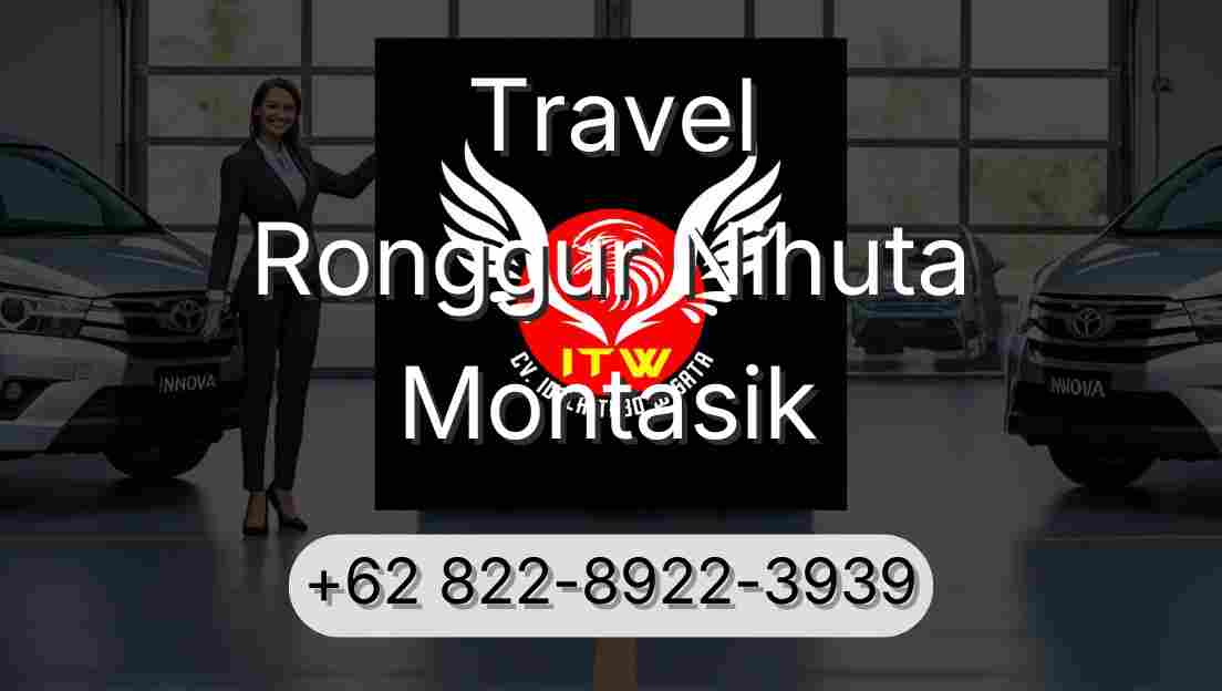 Travel Ronggur Nihuta Montasik