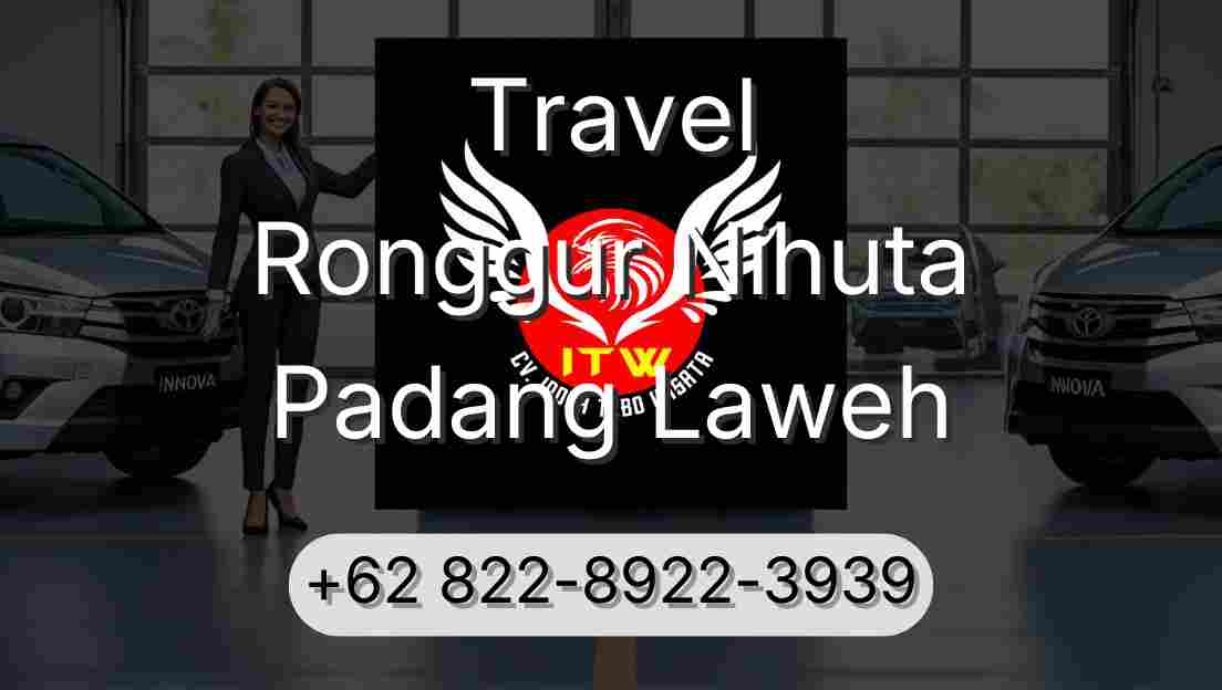 Travel Ronggur Nihuta Padang Laweh