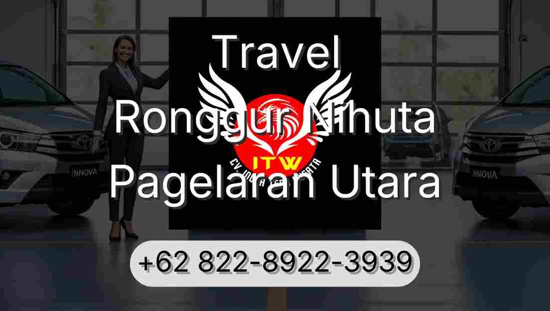 Travel Ronggur Nihuta Pagelaran Utara
