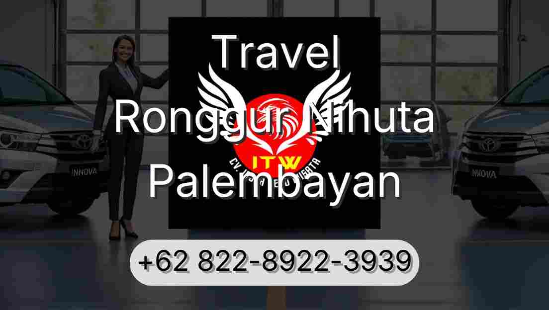 Travel Ronggur Nihuta Palembayan