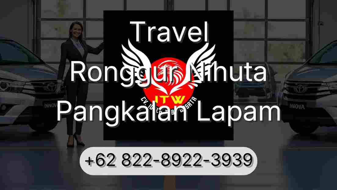 Travel Ronggur Nihuta Pangkalan Lapam