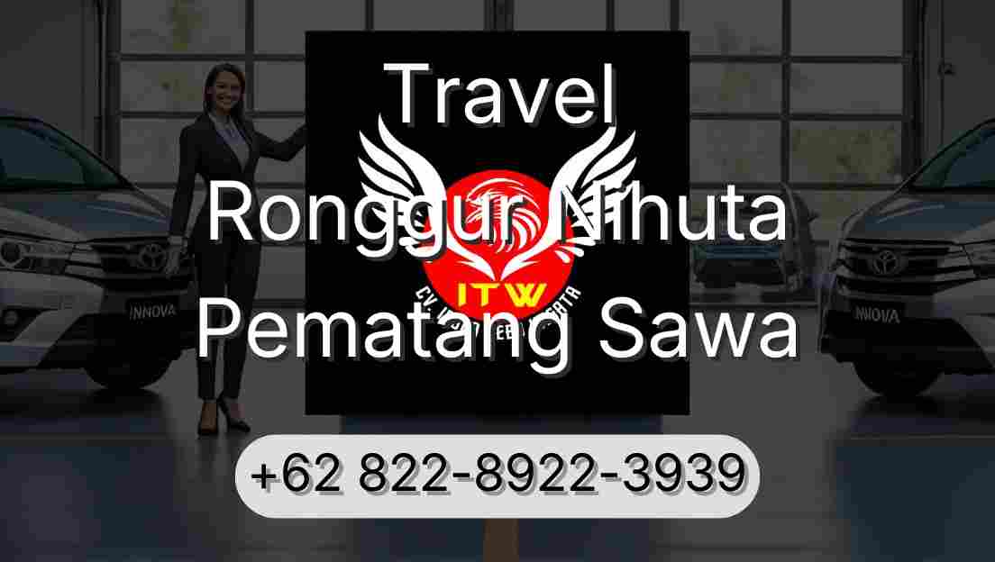 Travel Ronggur Nihuta Pematang Sawa