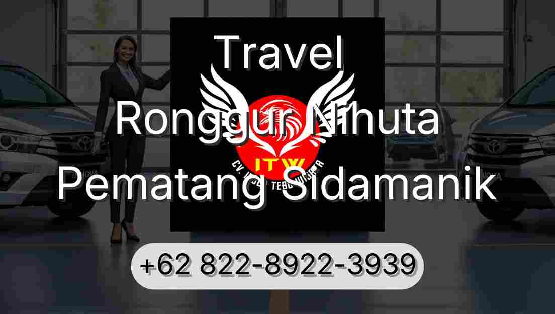 Travel Ronggur Nihuta Pematang Sidamanik