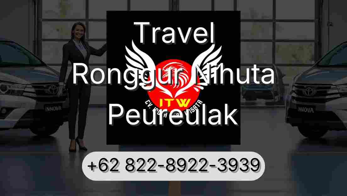 Travel Ronggur Nihuta Peureulak